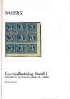 Bayern Spezialkatalog Band 1
